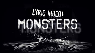 Monsters Lyric video [upl. by Stockton]