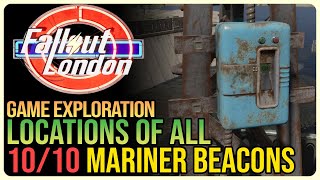 All 10 Mariner Beacons Fallout London [upl. by Damaris640]