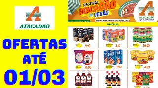 ATACADÃO OFERTAS ATÉ 01032024 FOLHETO OFERTAS MERCEARIA SP [upl. by Lemay507]