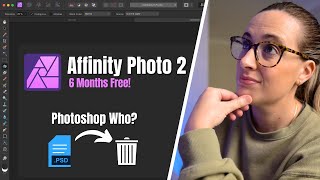 Can Affinity Photo 2 Replace Photoshop Lets Sign Up for the 6Month Free Trial [upl. by Ilellan]