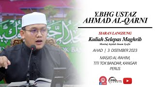 🔴LIVE 03122023 Ustaz Qarni Edrus  Manhaj Aqidah Imam Syafie Sifat Allah Yg Ke9 JariJemari [upl. by Rugen]