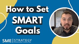 How to Set SMART Goals Within Your Strategic Plan [upl. by Khoury]