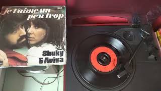 Shuky Et Aviva Je taime un peu trop 1975 Version 45 Tours [upl. by Yekcor]