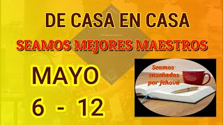 Seamos mejores maestros De casa en casa Semana Mayo 6  12 [upl. by Presley]