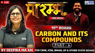 Carbon and its Compounds Part 6  Chemistry Class 10th  Chemistry by Deepika Maam NCERT Chemistry [upl. by Brass]