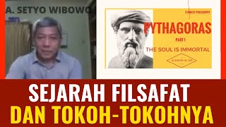 Sejarah Filsafat Dan Perkembangannya  A Setyo Wibowo [upl. by Yonatan]