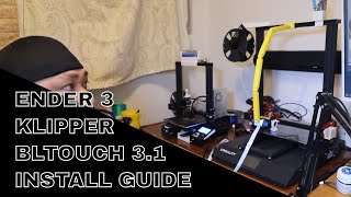 ENDER 3  BLTOUCH 31  KLIPPER FIRMWARE  OCTOPRINT INSTALL  HOW TO BEGINNERS GUIDE [upl. by Diantha]