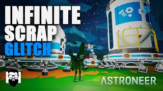 Astroneer  Infinite Scrap Glitch  OneLastMidnight [upl. by Mcloughlin]