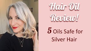 5 Hair Oils to Try and Why Hair Oil is Great for Gray Hair [upl. by Rizas]