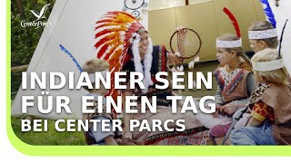 Kinderaktivitäten als Indianer so ist Urlaub mit Kindern perfekt [upl. by Chrissy]