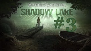 Mystery Case Files Shadow Lake Walkthrough part 3 [upl. by Oidivo]