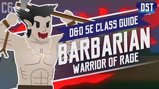 DampD 5e Barbarian Class Guide  Anger is my SuperpowRRAAAAAGHH [upl. by Neelear]