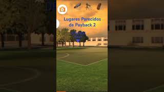 Lugares Parecidos Y extraños de Payback 2 [upl. by Gonick]