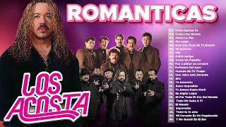 GRUPERAS ROMANTICAS DE AYER 🎵 LOS ACOSTA Y LAS MEJORES EXITOS [upl. by Gader64]