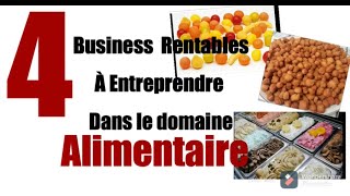 4 Business rentables dans le domaine alimentaire [upl. by Claud]