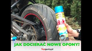 Jak docierać nowe opony motocykloweTopgumy pl [upl. by Anyar796]