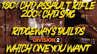 Ridgeways Pride Builds l 180 CHD AR  200 CHD SMG Builds l The Division2 Dark Zone PVP l TU121 [upl. by Allit218]