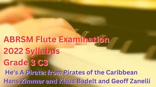 ABRSM 2022 Flute Grade 3  C3  Hes A Pirate from Pirates of the Caribbean  Hans Zimmer [upl. by Warring]