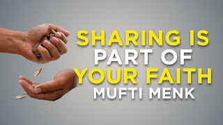 Sharing Is Part Of Your Faith  Mufti Menk  Motivational Evening  Birmingham [upl. by Tamaru184]