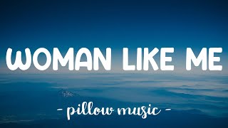 Woman Like Me  Little Mix Lyrics 🎵 [upl. by Aietal]