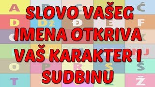 SLOVO VAŠEG IMENA OTKRIVA VAŠ KARAKTER I SUDBINU [upl. by Ancelin]