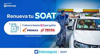 ¡Ahora ahorra hasta S1 por galón de combustible con tu SOAT Interseguro Cotízalo Ahora [upl. by Mada]