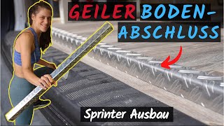 Camper Ausbau  Schöne BodenAbschlüsse im Sprinter Ausbau  Wohnmobil Boden im Selbstausbau [upl. by Ahsonek]