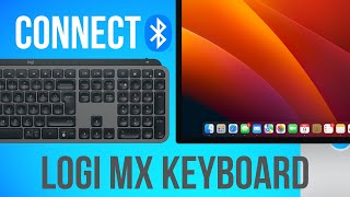 How to Connect Logitech MX Keys Keyboard to Mac  iMac [upl. by Milissent480]