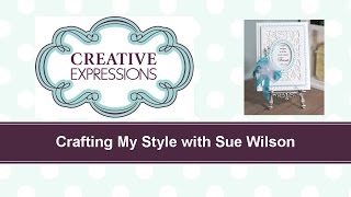 Crafting My Style with Sue Wilson  Aperture in a Background for Creative Expressions [upl. by Lia]