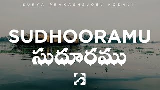 Sudhooramu Ee Payanamu  Surya Prakash amp Joel Kodai Lyrics [upl. by Philo]