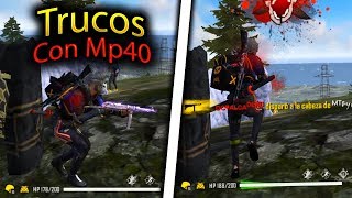 EL TRUCO PARA ESQUIVAR Y HEADSHOTS CON LA quotMP40quot FÁCIL Y RÁPIDO EN FREE FIRE [upl. by Bearnard]