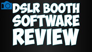 DSLR Booth PRO Full Software Review  Professional Photo Booth [upl. by Htabmas]