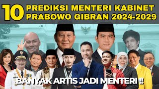 10 PREDIKSI MENTERI PRABOWO GIBRAN  RAFFI DAN KAESANG JADI MENTERI [upl. by Spancake]