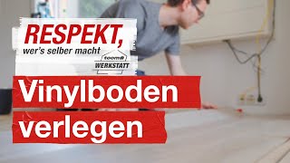 Vinylboden richtig verlegen  toom Werkstatt [upl. by Alpers]