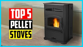 Top 5 Best Pellet Stoves in 2024 [upl. by Herson336]