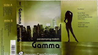 GAMMA — Cuplikan Album ‘PENDAMPING MALAM’ 2004 [upl. by Hsizan]