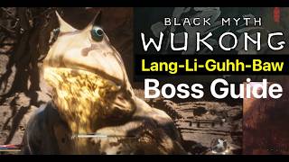 Black Myth Wukong How to Get to LangLiGuhhBaw Defeat Boss Guide Lambbrew Location [upl. by Allez]