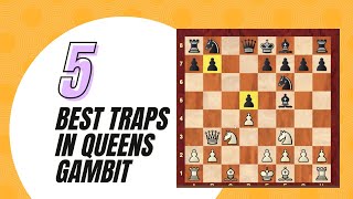 5 BEST traps in QUEEN’s Gambit [upl. by Karub951]