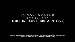 Ignaz Walter  Doktor Faust 02 [upl. by Sletten]