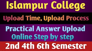 Islampur college Practical Answer upload online process 2nd 4th 6th semester Answer upload steps [upl. by Astrid166]