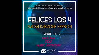 KARAOKE  Felices Los 4 Salsa Version Maluma Ft Marc Anthony [upl. by Hodgson563]