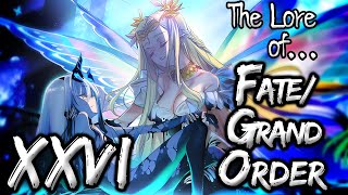 The Lore of FateGrand Order XXVI  Avalon le Fae [upl. by Hollingsworth966]