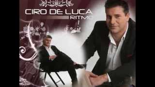 Ciro De Luca  Cerc a te [upl. by Aliemaj989]