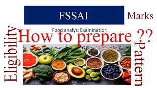 FSSAI exam How to prepare Exam Criteria Eligibility Pattern [upl. by Tolland]