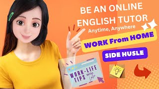 Be an Online English Tutor Now Side Hussle Online Full Time or Parttime Job [upl. by Ardnasirk]