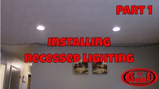 DIY How To Install Recessed Lighting Can Lights part 1 [upl. by Snook]