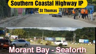 Southern Coastal Highway IPDriving from Morant Bay to Seaforth [upl. by Rai]