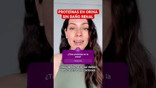 Proteínas en la orina sin daño renal [upl. by Linders]