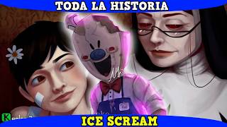 ICE SCREAM HISTORIA COMPLETA  Toda la Historia EXPLICADA en ESPAÑOL [upl. by Anairol]