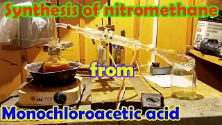 Synthesis of nitromethane from monochloroacetic acid [upl. by Naugan940]